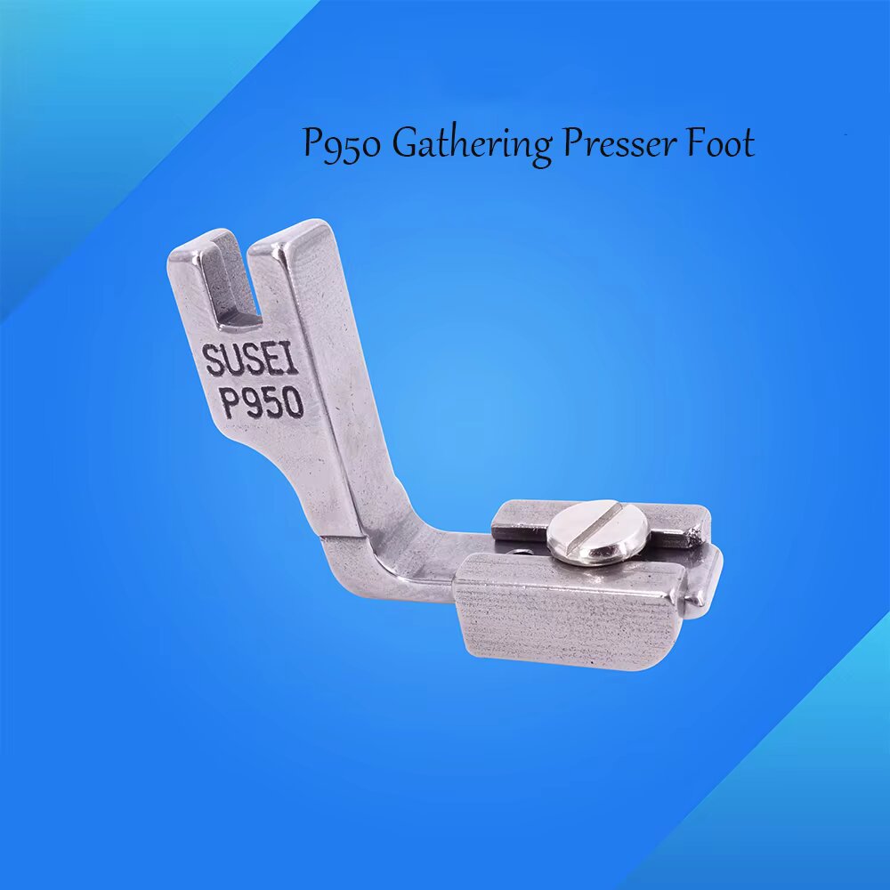 Sewing Gathering - P950 산업용 평면 재봉틀용 개더링 프레서풋,